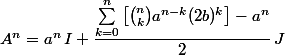 A^n=a^n\,I+\dfrac{\sum_{k=0}^n\left[\binom{n}{k}a^{n-k}(2b)^k\right]-a^n}{2}\,J